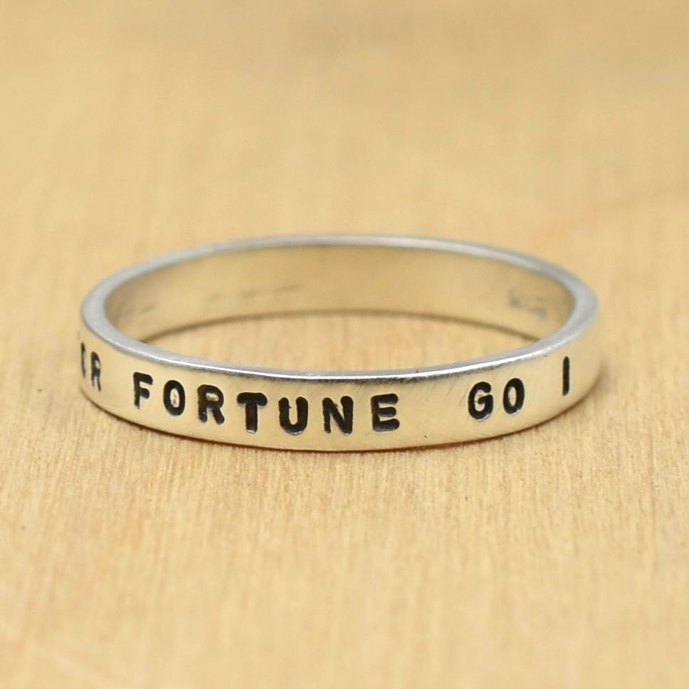 There But For Fortune Go I Ring