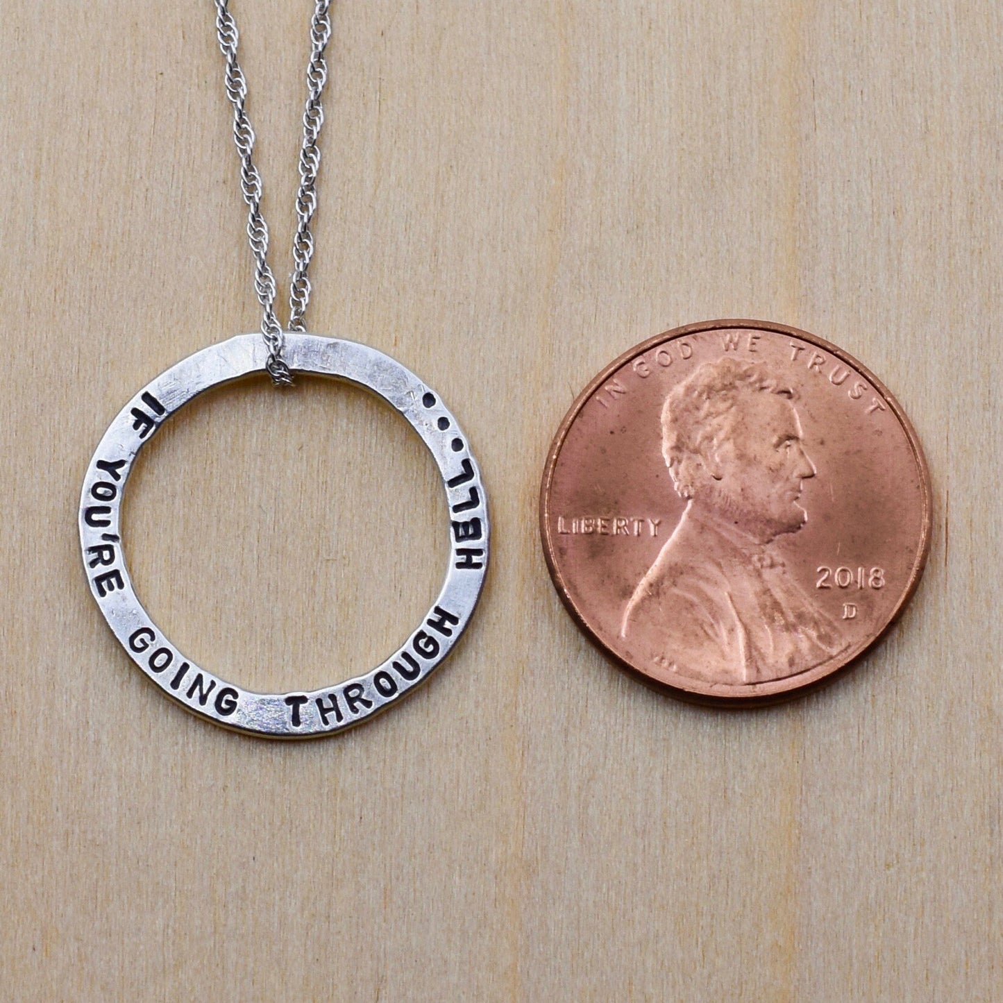 If You're Going Through Hell...Keep Going Necklace