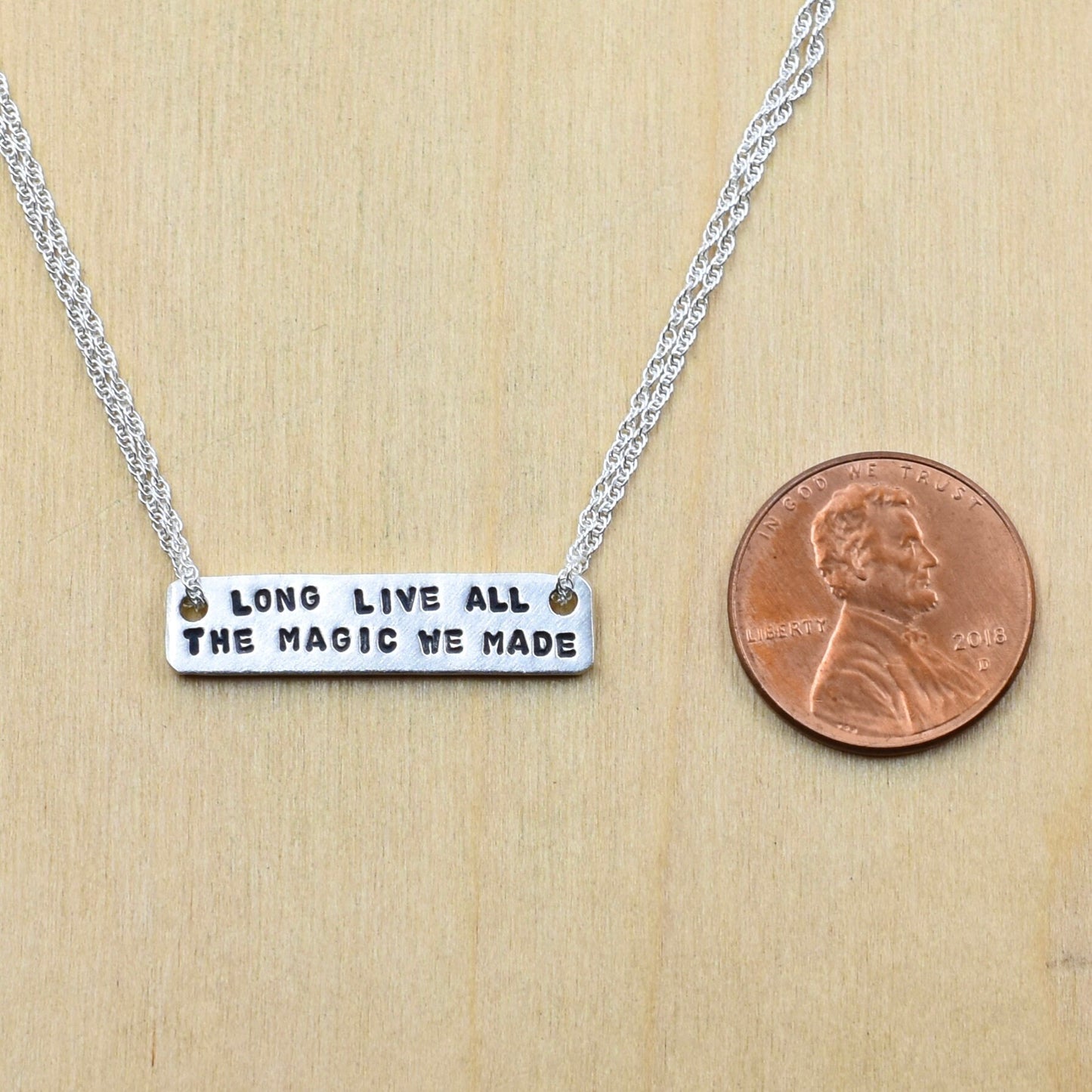 Long Live All The Magic We Made Necklace