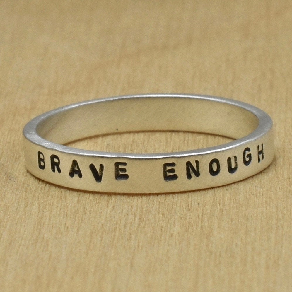 Brave Enough Ring