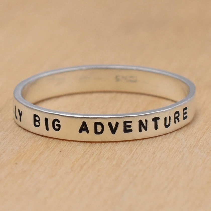 Life Is An Awfully Big Adventure Ring