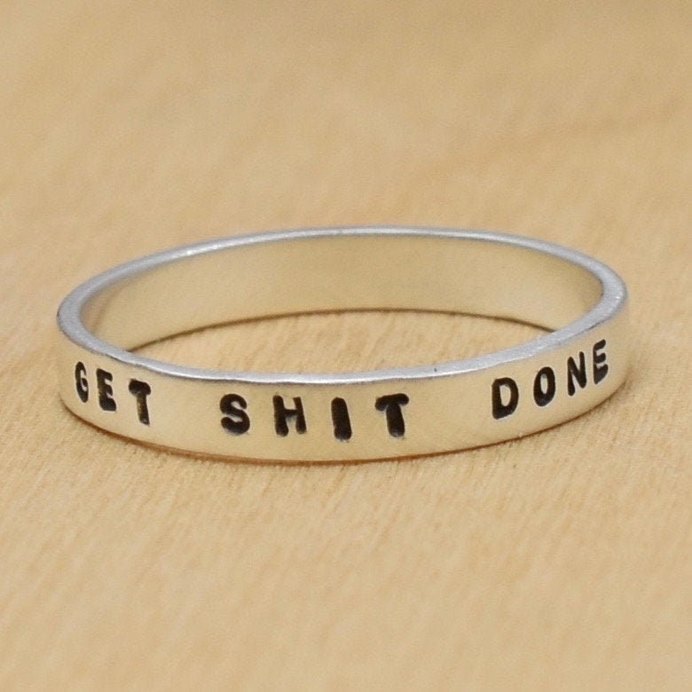 Get Shit Done Ring