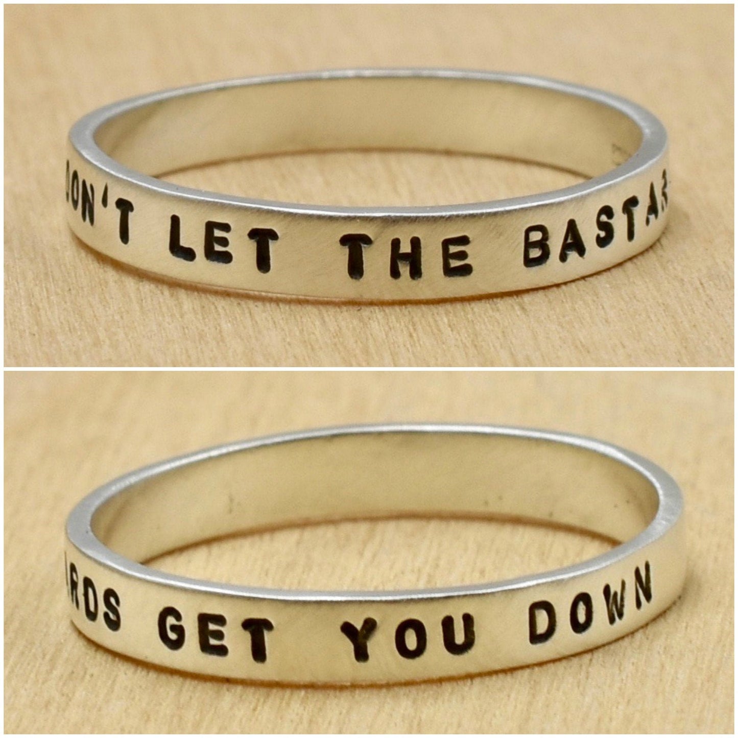 Don't Let The Bastards Get You Down Ring