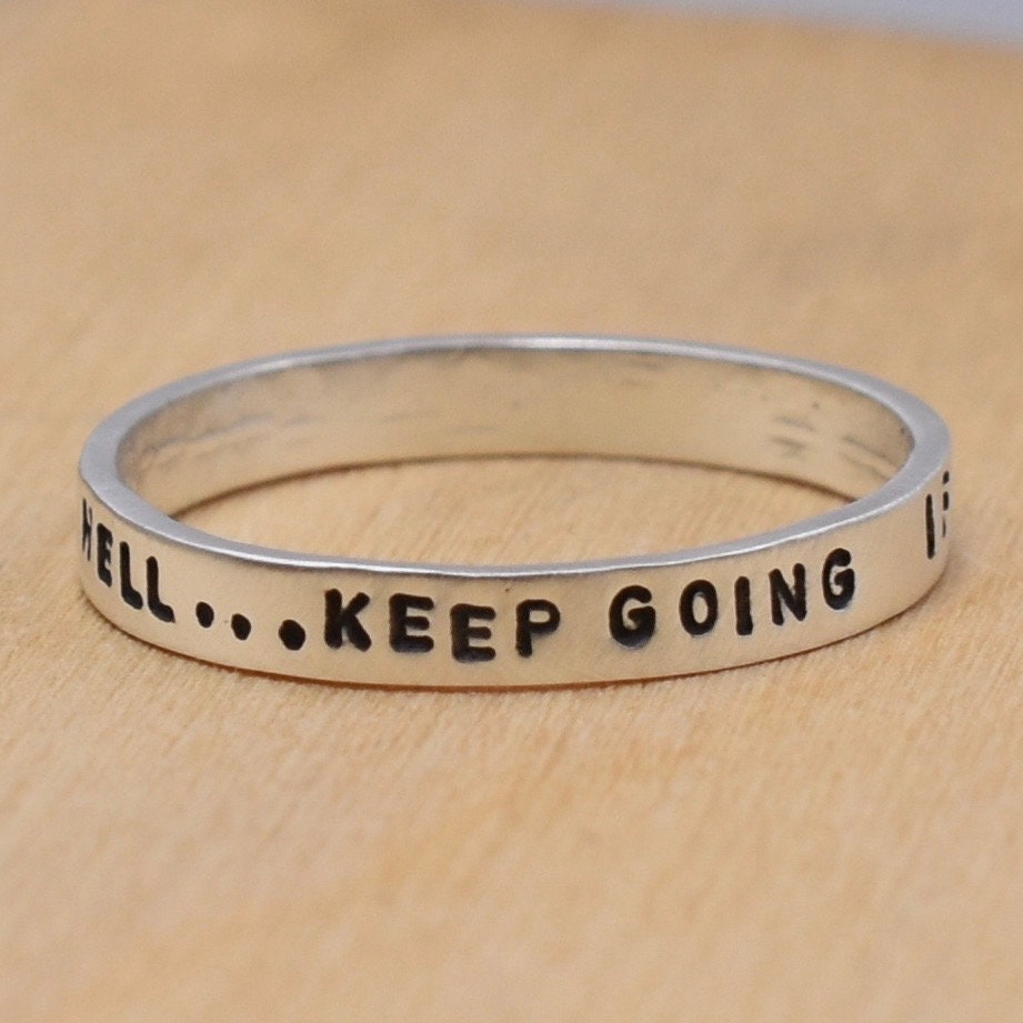 If You're Going Through Hell...Keep Going Ring